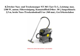 9268 KÃƒÂ¤rcher Nass- und Trockensauger NT 30 1 Tact Te L  Leistung  max. 1380 W  autom. Filterreinigung