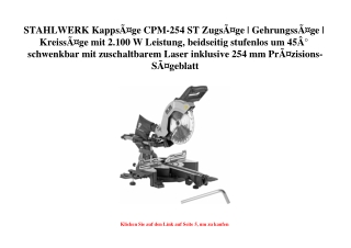 5569 STAHLWERK KappsÃƒÂ¤ge CPM-254 ST ZugsÃƒÂ¤ge   GehrungssÃƒÂ¤ge   KreissÃƒÂ¤ge mit 2.100 W Leistung