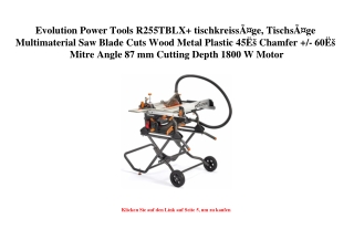 9551 Evolution Power Tools R255TBLX  tischkreissÃƒÂ¤ge  TischsÃƒÂ¤ge Multimaterial Saw Blade Cuts Wood M