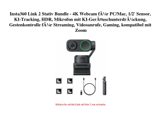 8133 Insta360 Link 2 Stativ Bundle - 4K Webcam fÃƒÂ¼r PC Mac  1 2' Sensor  KI-Tracking  HDR  Mikrofon mi