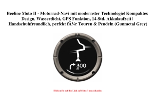 0179 Beeline Moto II - Motorrad-Navi mit modernster Technologie  Kompaktes Design  Wasserdicht  GPS Funk