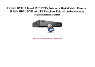 6477 ANNKE DVR 16 Kanal 5MP CCTV Netzwerk Digital Video Recorder H.265  HDMI DVR mit 2TB Festplatte Echt