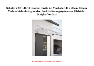 8667 Schulte V2011-40-18 Glasline Davita 2.0 Vordach  140 x 90 cm  12 mm Verbundsicherheitsglas klar  Pu