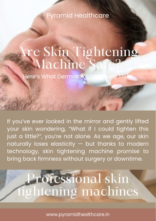 Is a Skin Tightening Machine Worth It? A Complete Breakdown