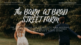 Rowley MA Wedding Venue  Rustic Elegance & Historic Charm at Bradstreet Farm