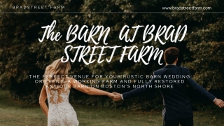 Rowley MA Wedding Venue  Rustic Elegance & Historic Charm at Bradstreet Farm