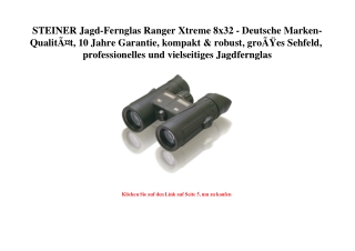 6581 STEINER Jagd-Fernglas Ranger Xtreme 8x32 - Deutsche Marken-QualitÃƒÂ¤t  10 Jahre Garantie  kompakt