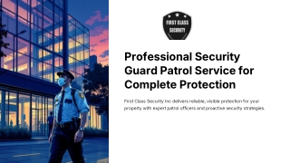 Professional Security Guard Patrol Service for Complete Protection
