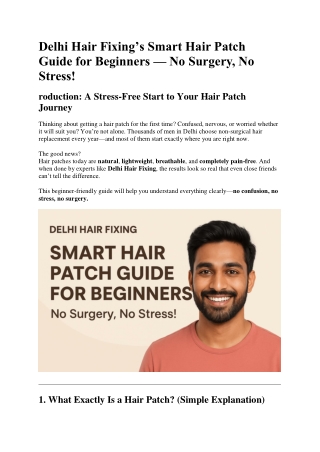Delhi Hair Fixing’s Smart Hair Patch Guide for Beginners Best Hair Patch Center in Delhi