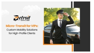 Micro-Transit for VIPs: Custom Mobility Solutions for High-Profile Clients