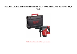 5782 MILWAUKEE Akku-Bohrhammer M 18 ONEFHPX-0X SDS-Plus 18 0 Volt