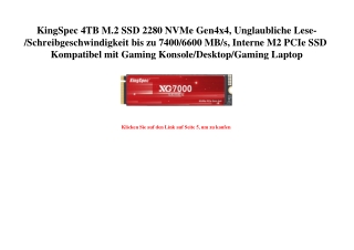 4362 KingSpec 4TB M.2 SSD 2280 NVMe Gen4x4  Unglaubliche Lese- Schreibgeschwindigkeit bis zu 7400 6600 M