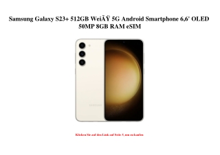 0696 Samsung Galaxy S23  512GB WeiÃƒÂŸ 5G Android Smartphone 6 6' OLED 50MP 8GB RAM eSIM