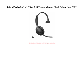 5861 Jabra Evolve2 65 - USB-A MS Teams Mono - Black Schnurlose NEU