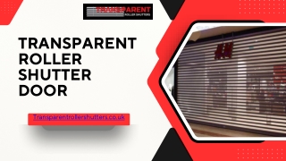 Transparent Roller Shutter Door – Modern Security with Clear Visibility