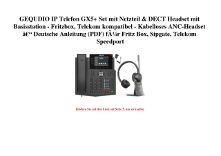 7097 GEQUDIO IP Telefon GX5  Set mit Netzteil   DECT Headset mit Basisstation - Fritzbox  Telekom kompat