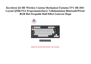 8588 Keychron Q1 HE Wireless Custom Mechanical Tastatur 75  DE-ISO Layout QMK VIA Programmierbares Volla
