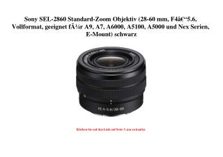8277 Sony SEL-2860 Standard-Zoom Objektiv  28-60 mm  F4Ã¢Â€Â“5.6  Vollformat  geeignet fÃƒÂ¼r A9  A7  A6