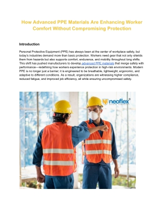 How Advanced PPE Materials Are Enhancing Worker Comfort Without Compromising Protection
