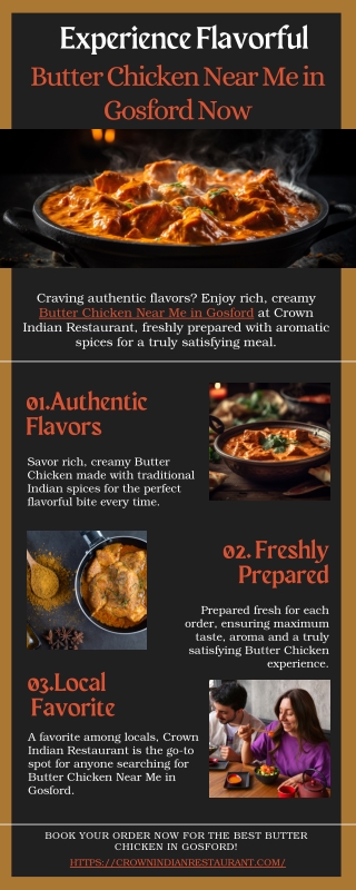 Experience Flavorful Butter Chicken Near Me in Gosford Now