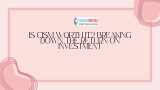 Is CISM Worth It Breaking Down the Return on Investment