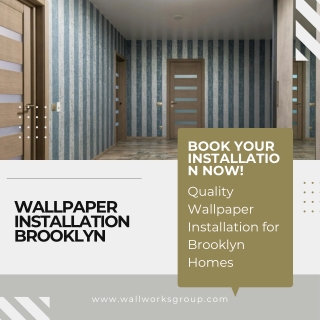 Quality Wallpaper Solutions for Brooklyn Homes