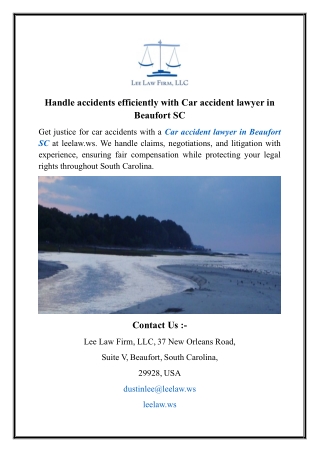 Handle accidents efficiently with Car accident lawyer in Beaufort SC