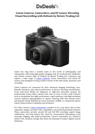 Canon Cameras, Camcorders, and EF Lenses Elevating Visual Storytelling with DxDeals by Netwiz Trading LLC