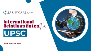 Strengthening Your Understanding of Global Affairs for UPSC