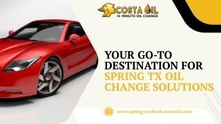 Fast and Affordable Spring TX Oil Change for Every Vehicle