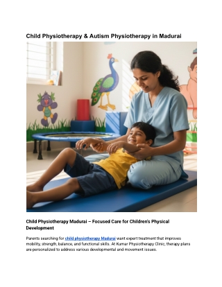 Child Physiotherapy & Autism Physiotherapy in Madurai