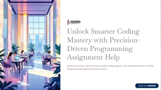 Unlock Smarter Coding Mastery with Precision-Driven Programming Assignment Help