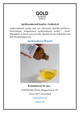 Aprikosenkernöl kaufen | Goldoel.ch