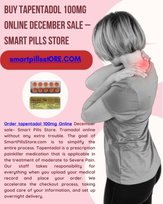 Buy Tapentadol 100mg Online December sale –  Smart Pills Store
