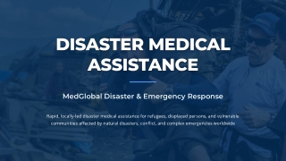 Rapid Relief Efforts Through Disaster Medical Assistance