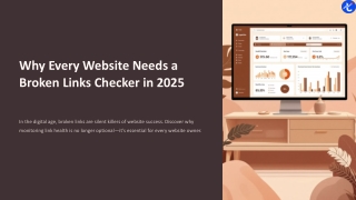 Why Every Website Needs a Broken Links Checker in 2025