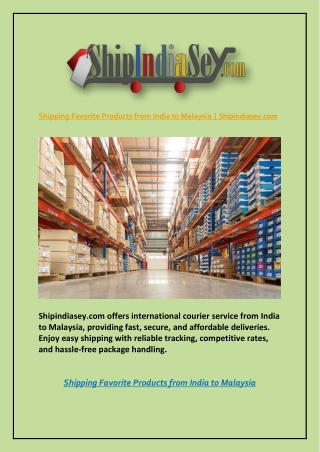 Shipping Favorite Products from India to Malaysia | Shipindiasey.com