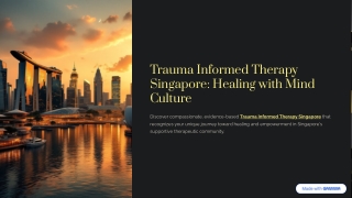 Trauma-Informed Therapy in Singapore: Healing with Safety, Understanding, and Co