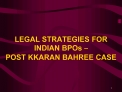 legal strategies for indian bpos post kkaran bahree case