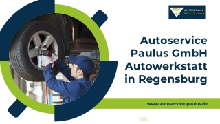 Top Gründe, warum eine professionelle Kfz-Werkstatt in Regensburg unverzichtbar ist