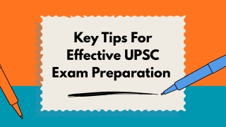 Key Tips For Effective UPSC Exam Preparation