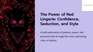 The Power of Red Lingerie Confidence, Seduction, and Style