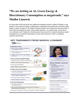“We are betting on AI, Green Energy & Discretionary Consumption as megatrends,” says Madhu Lunawat