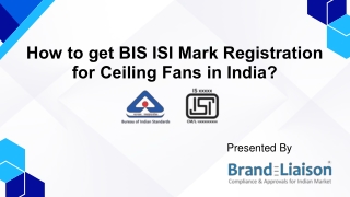 How to get BIS ISI Mark Registration for Ceiling Fans in India