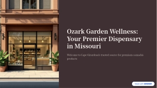 Ozark Garden Wellness -Your Premier Dispensary in Missouri