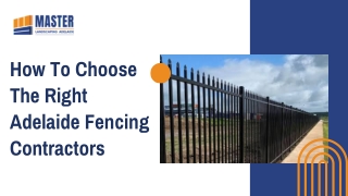 How To Choose The Right Adelaide Fencing Contractors