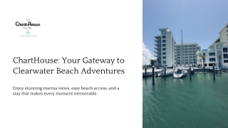 ChartHouse: Your Gateway to Clearwater Beach Adventures