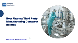 Best Pharma Third Party Manufacturing Company in India