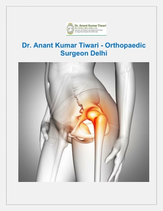 Total Hip Replacement Surgery in Delhi: Recovery Milestones and Expectation