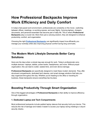 This is where Professional Backpacks play a crucial role.